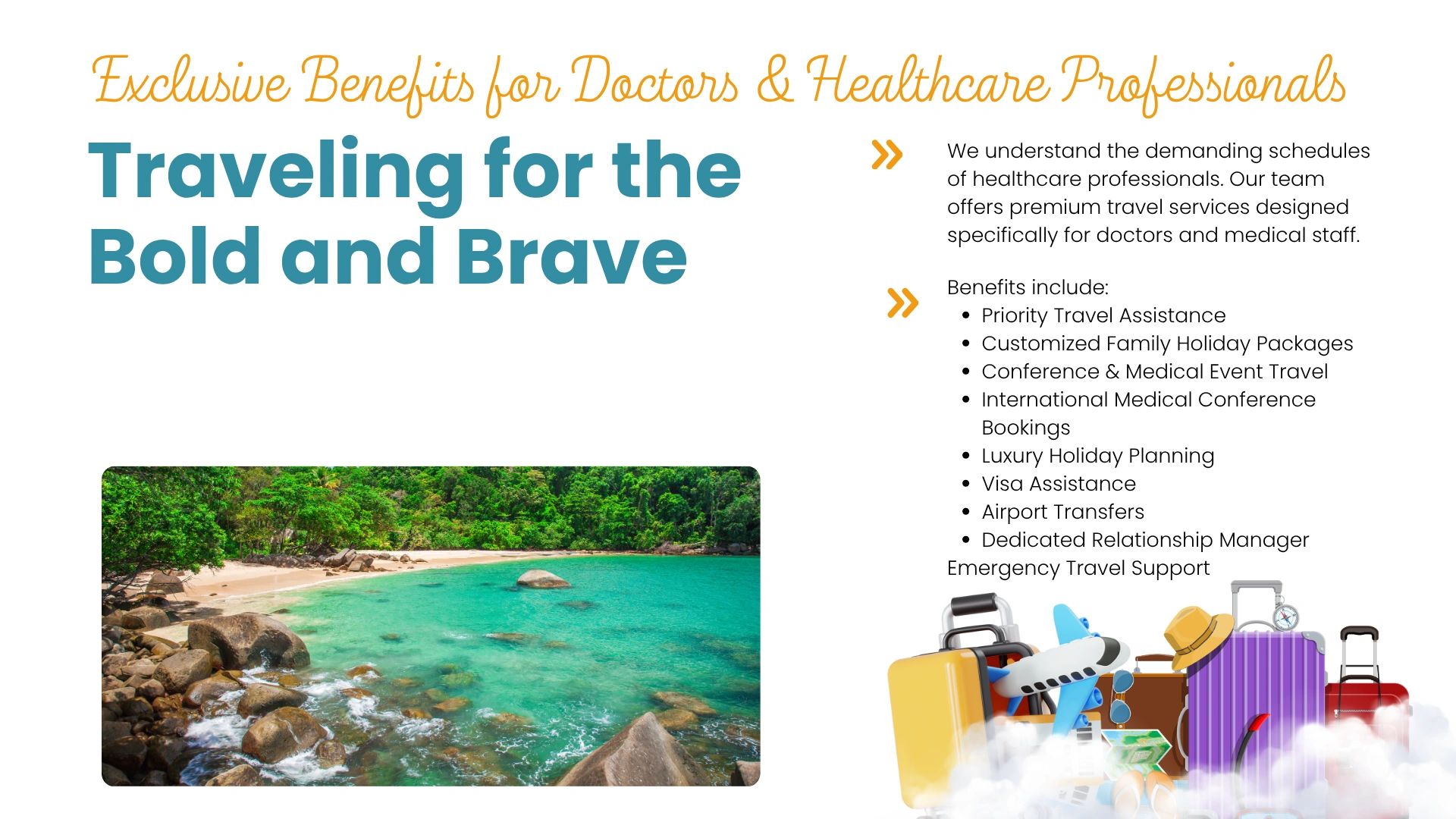Exclusive travel benefits for healthcare professionals with priority assistance and luxury planning.