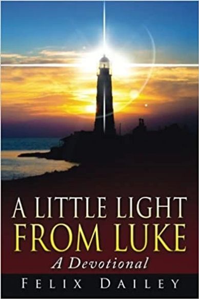 Book: A Little Light From Luke, A Devotional by Felix Dailey