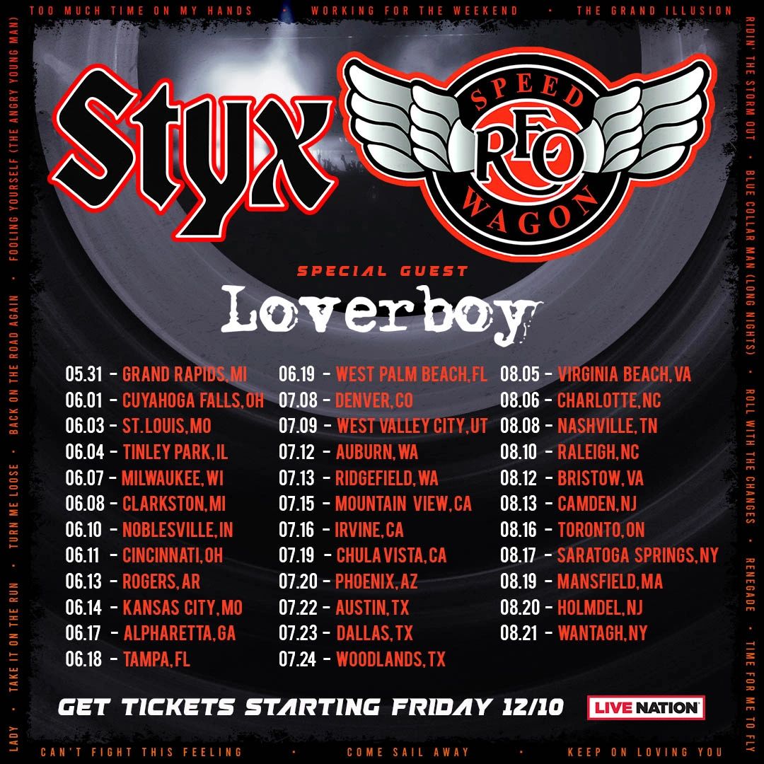 Styx & REO Speedwagon CoHeadline Tour w/ Special Guest Loverboy