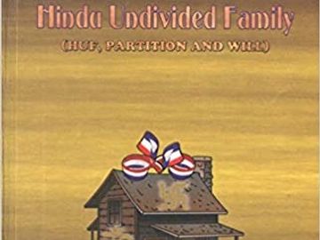 HUF - Hindu Undivided Family
Author: Gyan Prakash, Advocate
Publisher: J.M. Jaina & Brothers