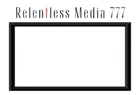 RELENtLESS MEDIA 777 MARKETING