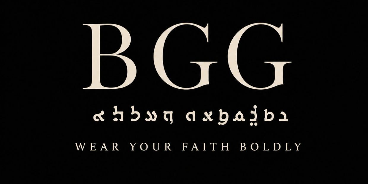 BGG logo with the slogan "Wear Your Faith Boldly".