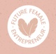 Future Female Entrepreneur