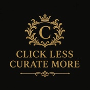 Click Less Curate More ™️