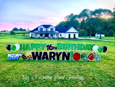 Happy 16th Birthday Yard Signs
Big Occasion Yard Greetings 
Owensboro Ky 
