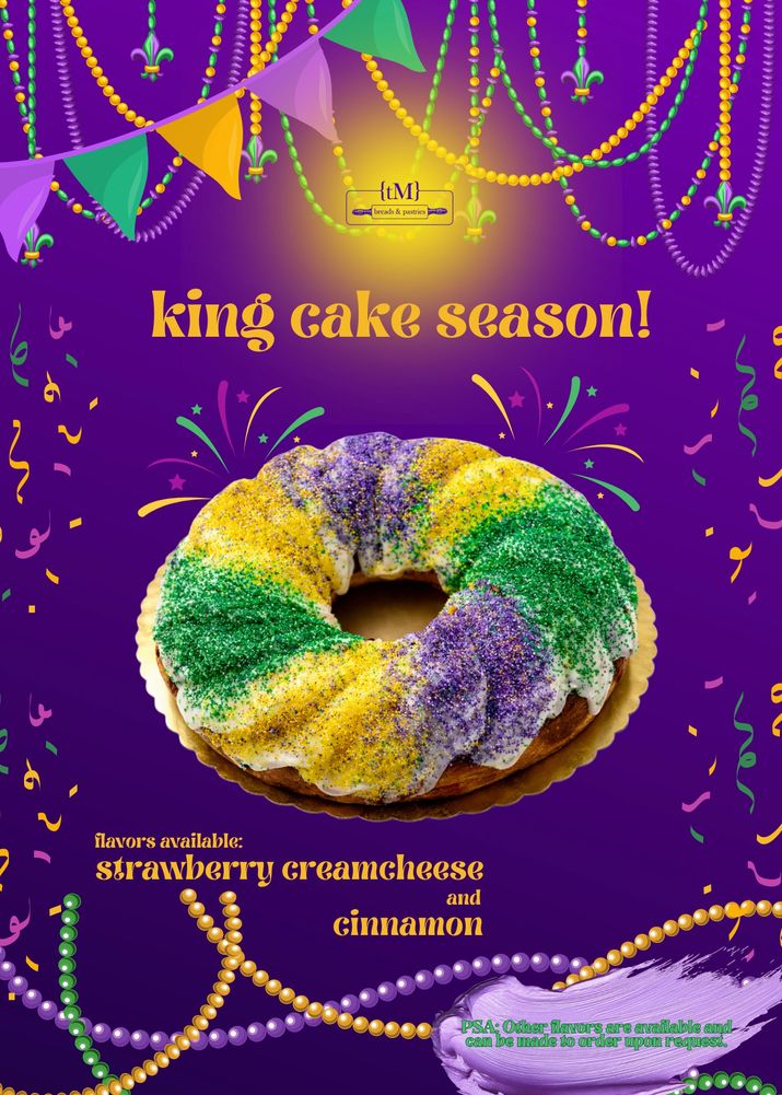 King Cake, Bakery, Coffee, tM breads & pastries, Mardi Gras