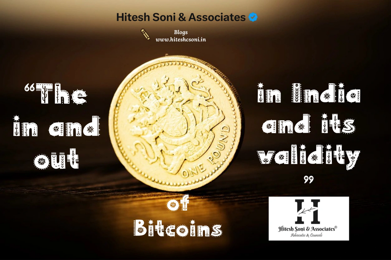 The in and out of Bitcoins in India and its validity.