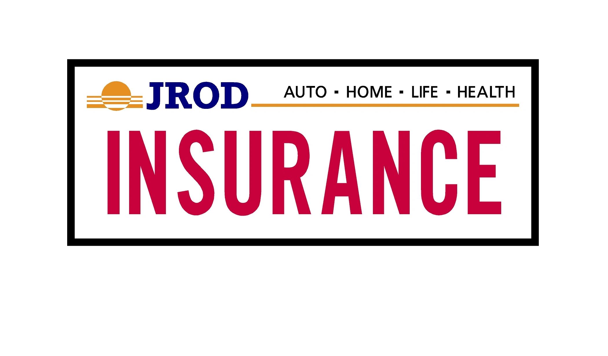 Insurance - JROD INSURANCE AGENCY - Upland, California