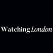 Watching London