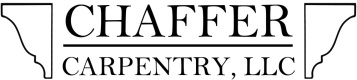 Chaffer Carpentry LLC