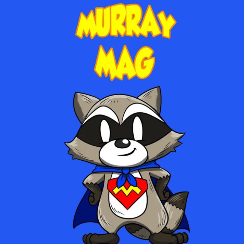 MURRAY MAG COVER WITH SUPER MURRAY SMILING.