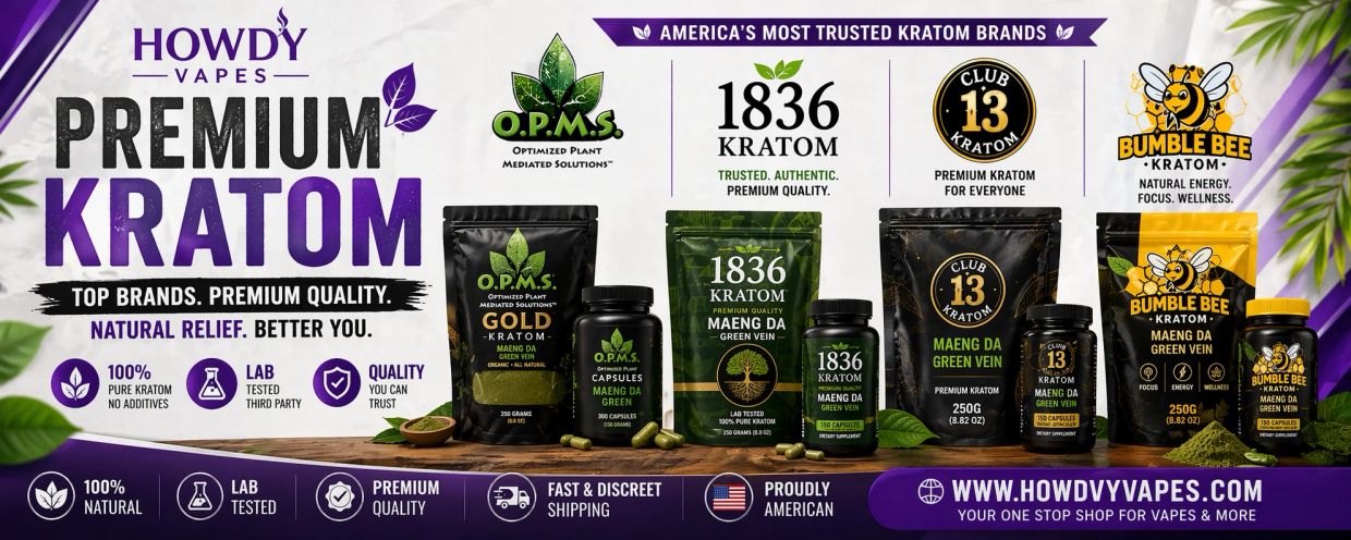 Premium kratom brands by Howdy Vapes with natural relief and lab-tested quality.