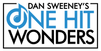 Dan Sweeney’s One Hit Wonders