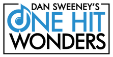 Dan Sweeney’s One Hit Wonders