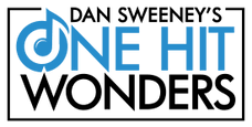 Dan Sweeney’s One Hit Wonders