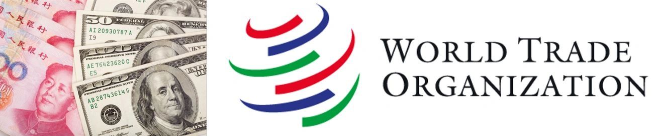 China’s Expulsion from WTO - Failure of Fair Trade Policies