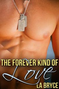 LA Bryce Author books include The Forever Kind Of Love