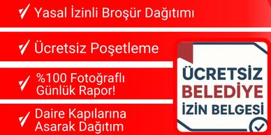 broşür dağıtım, broşür dağıtımı, broşür dağıtma kaç tl, broşür dağıtımı için nereye başvurulur, ilanm