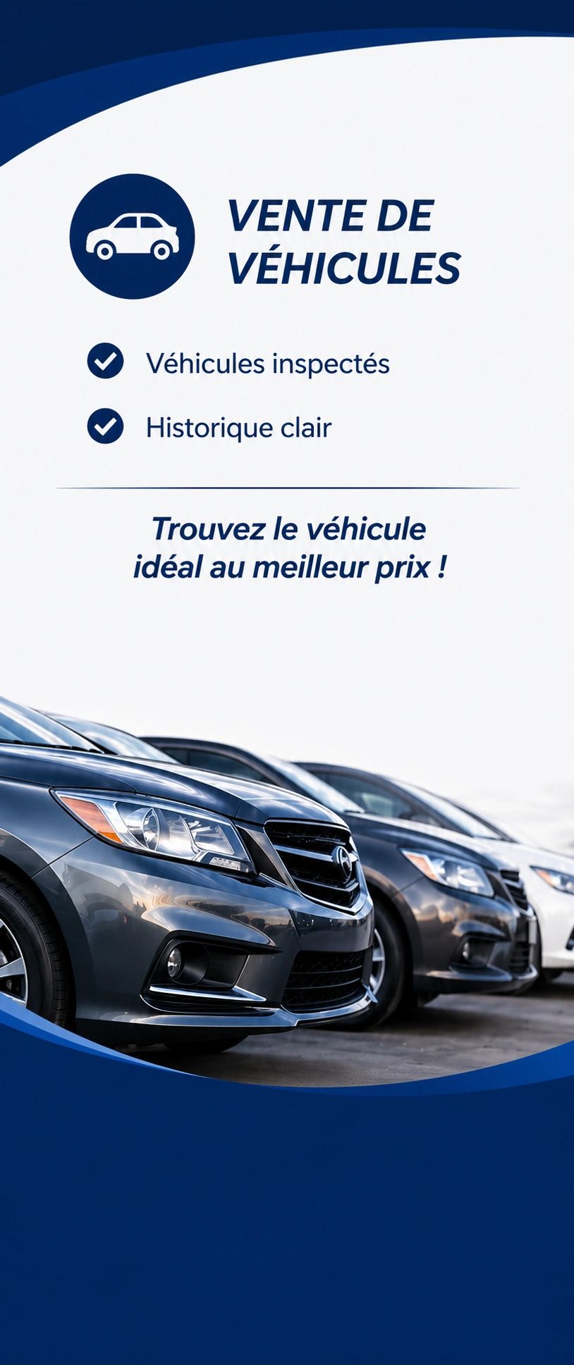 Publicité pour la vente de véhicules inspectés avec historique clair.