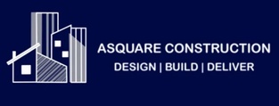 ASQUARE CONSTRUCTION LIMITED 
YOU DREAM IT & WE BUILD IT