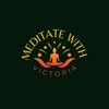 Meditate with Victoria
Heal Strengthen Awaken