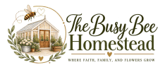 The Busy Bee Homestead