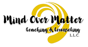 Mind Over Matter Coaching & Counseling
