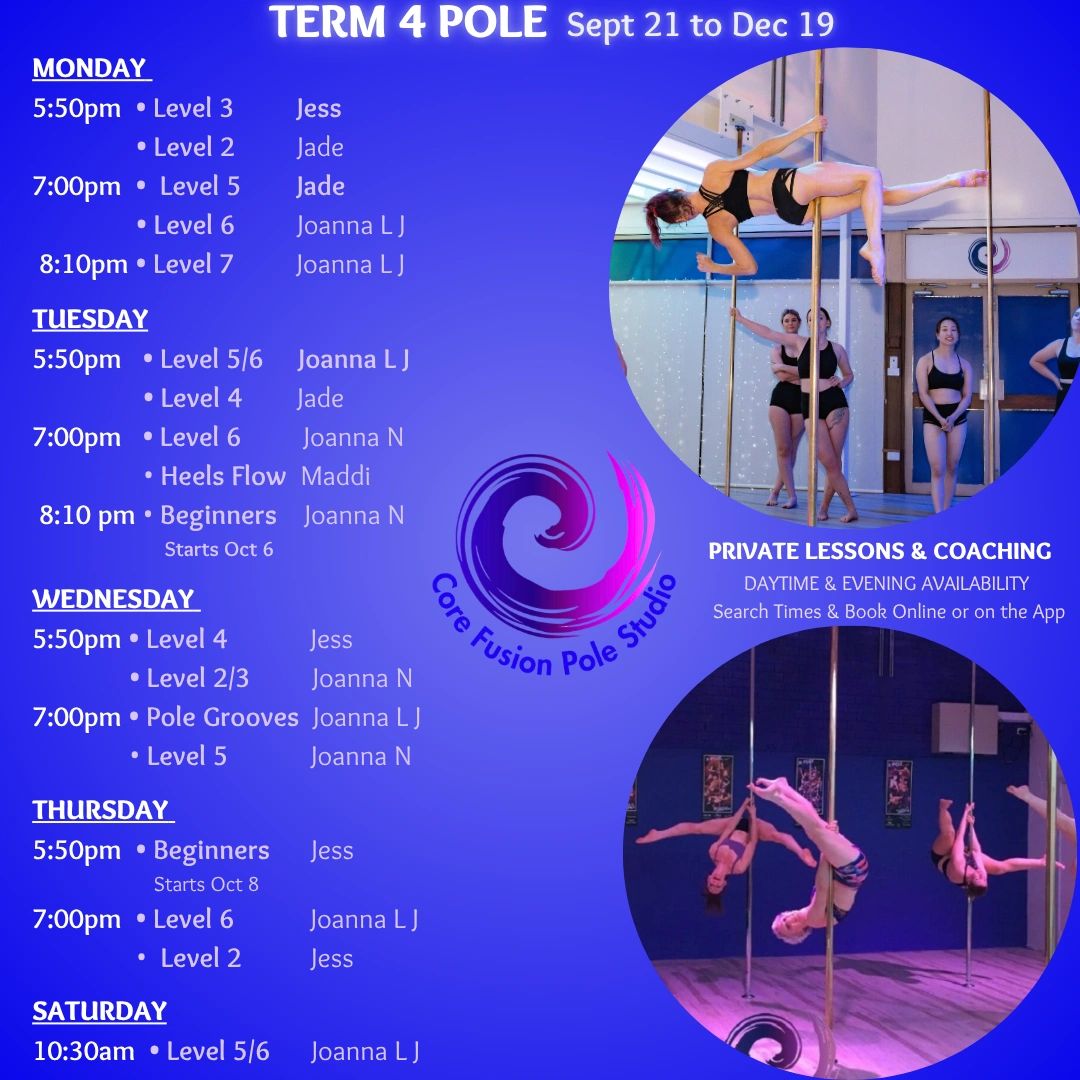 Term 4 Pole classes schedule with private lessons at Core Fusion Pole Studio.