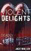 Jack Wallen's book Violent Delights available now