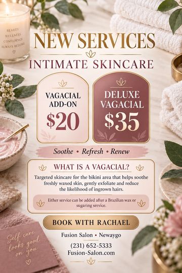 New intimate skincare services for vagacial treatments at Fusion Salon.