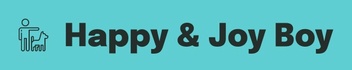 Happy & Joy Boy