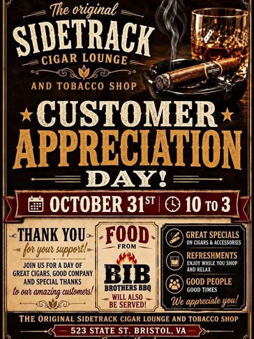 Customer Appreciation Day event poster for Sidetrack Cigar Lounge.