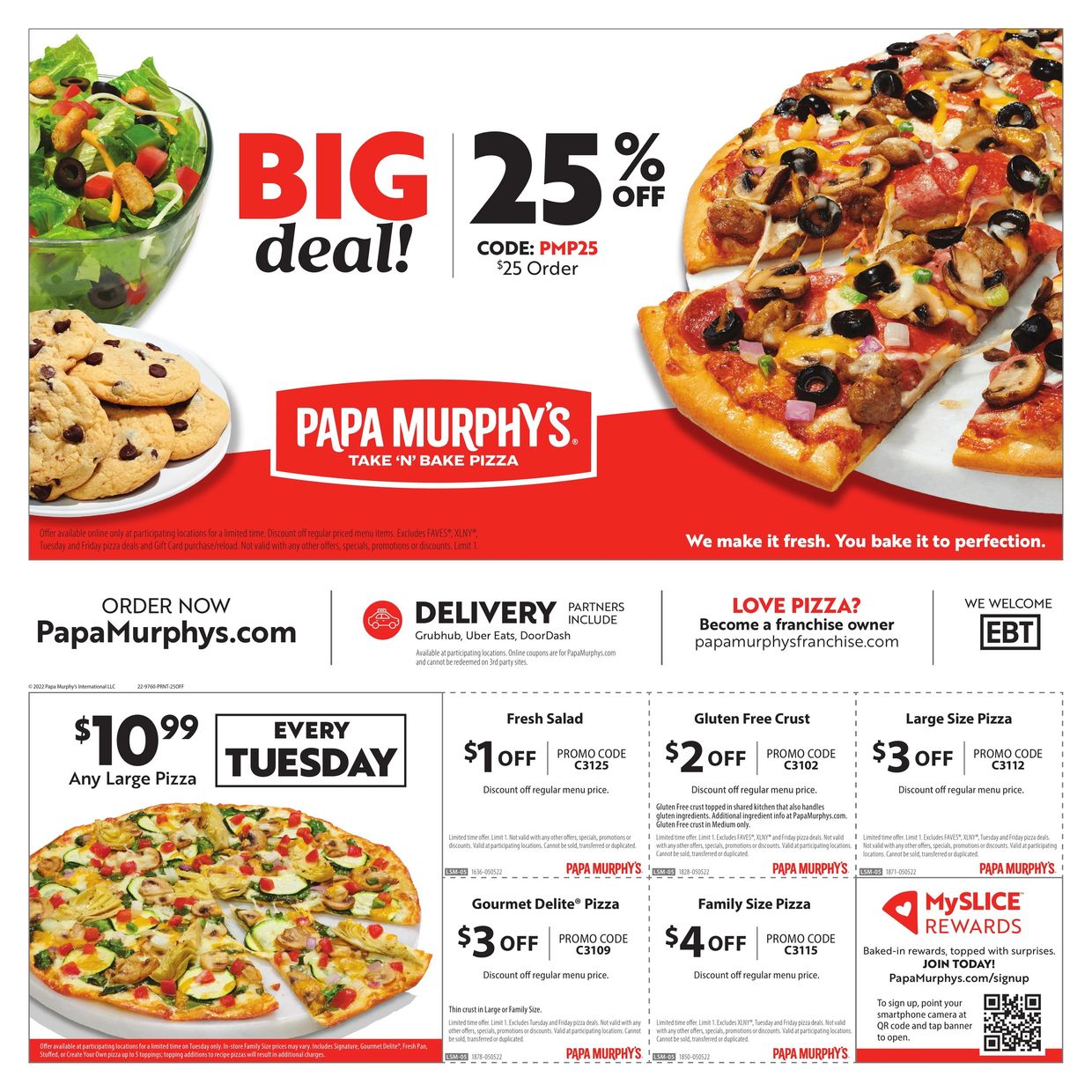 Papa Murphy's BIG deal! $25 OFF your order of $25 or more. Use code: PMP25
Phoenix area only