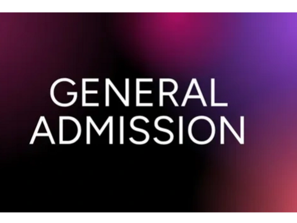 Text reading 'GENERAL ADMISSION' on a colorful blurred background.