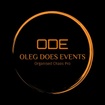 OLEG DOES EVENTS