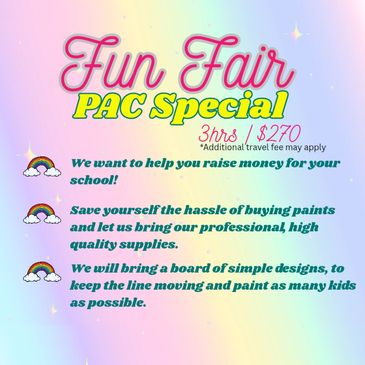Colorful flyer advertising a Fun Fair PAC Special for face painting at a fundraising event with professional supplies.