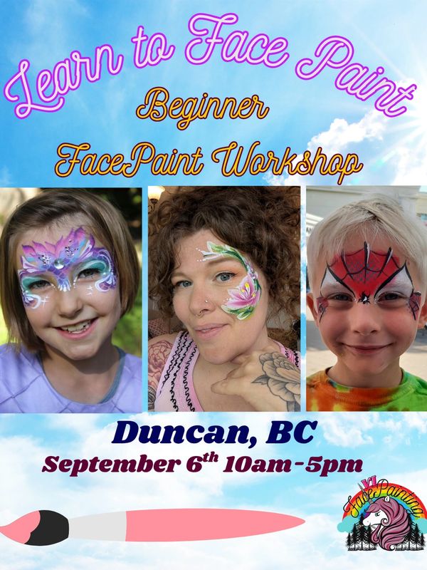 Colorful beginner face paint workshop in Duncan, BC on September 6th.