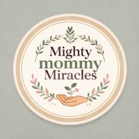 Mighty Mommy Miracles