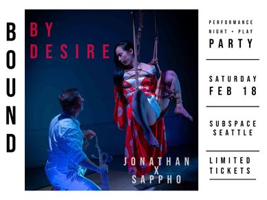 Shibari Performance: Bound By Desire 6 with Jonathan & Sappho