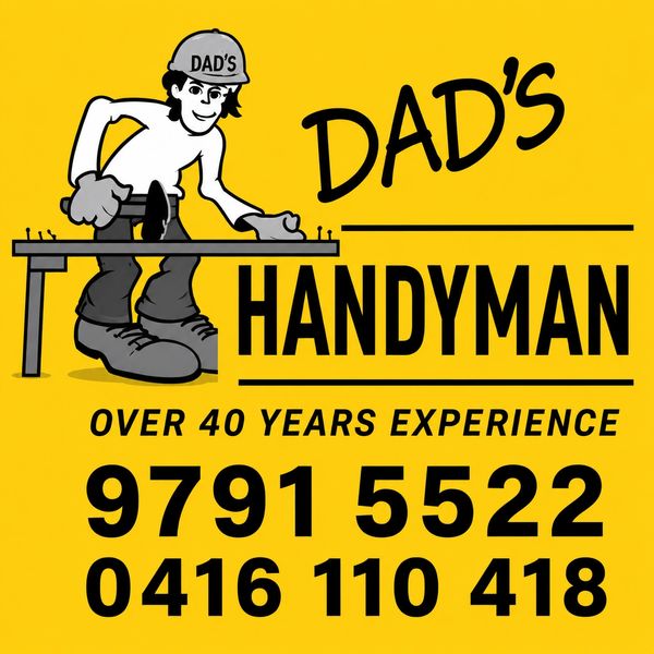 Yellow handyman ad showing cartoon dad with tools, phone numbers, and 40+ years experience.