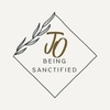 Being Sanctified by Jen Oliver