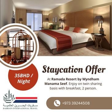 Cozy Ramada Resort staycation offer in Manama for 35 BHD per night.