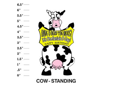 Cow Standing Lawn Sign Have U herd the moos? It's Name's B-Day Happy Birthday