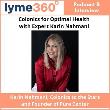Colonics for Optimal Health with Expert Karin Nahmani