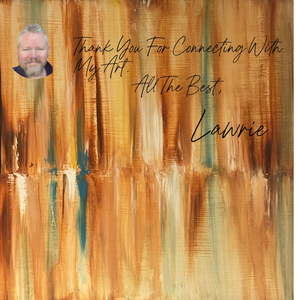 Abstract painting with warm tones and a thank you message from the artist.