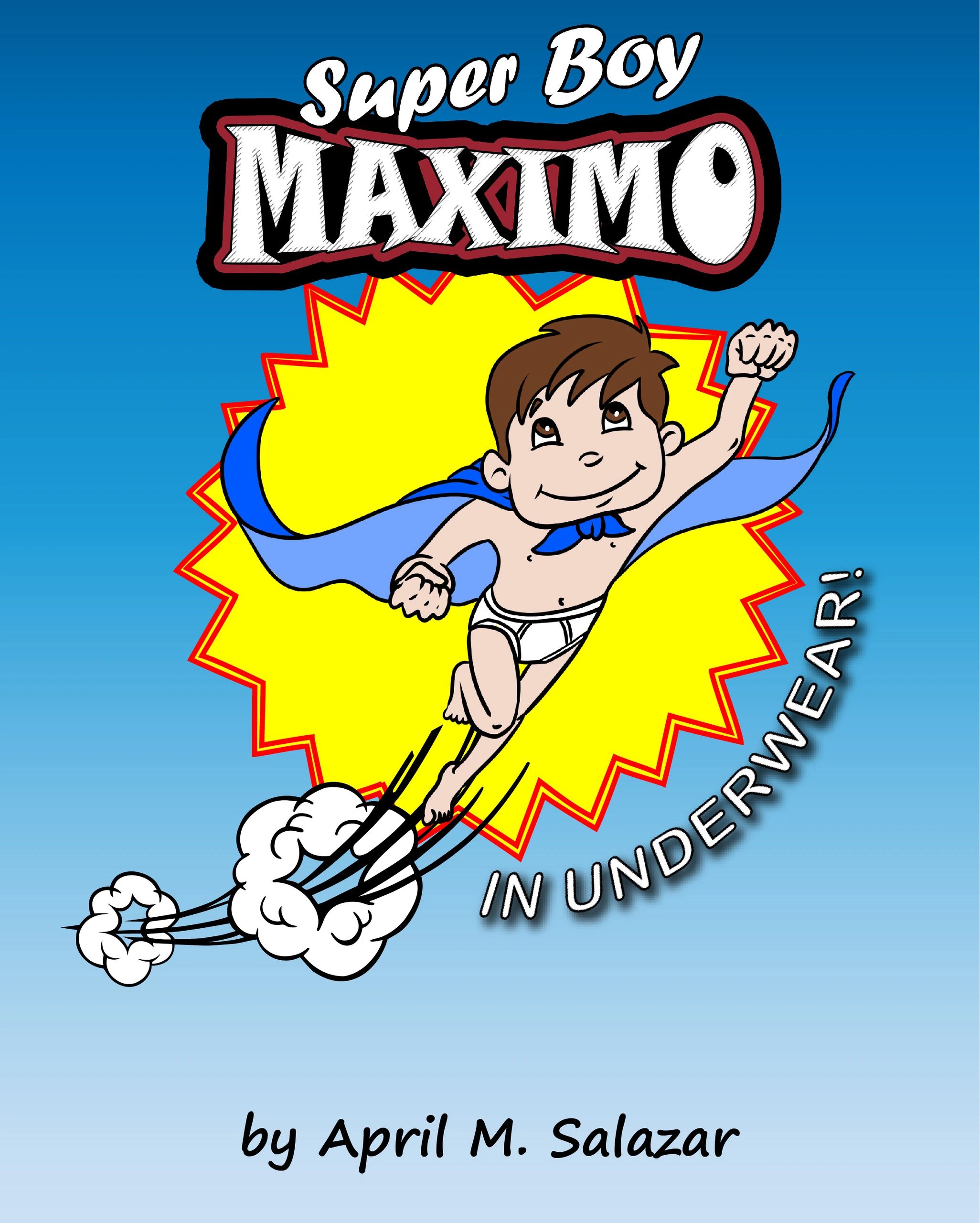 Super Boy Maximo in Underwear!