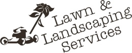 Lawn and Landscaping Services