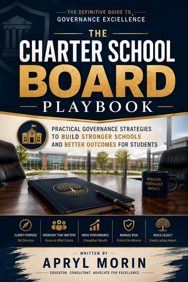 Cover of The Charter School Board Playbook by Apryl Morin.