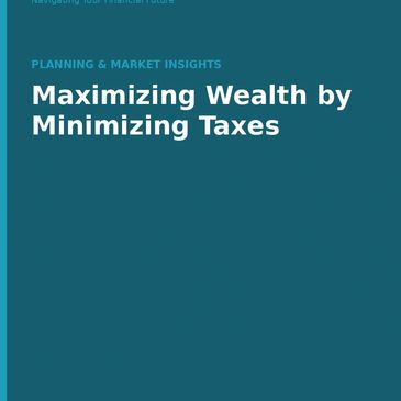Cover of the Maximizing Wealth by Minimizing Taxes whitepaper