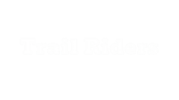 TRAIL RIDERS